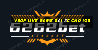 Vsop Live Game Bài 3C Cho Ios