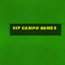 vip casino games