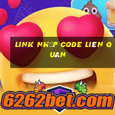 link nhập code liên quân