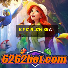 kfc rạch giá