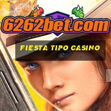 fiesta tipo casino