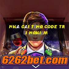 nhà cái tặng code trải nghiệm