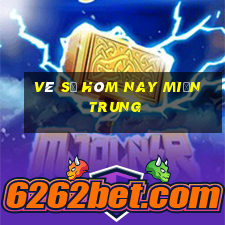 vé số hôm nay miền trung