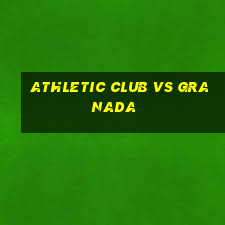 athletic club vs granada