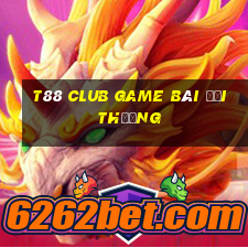 T88 Club Game Bài Đổi Thưởng