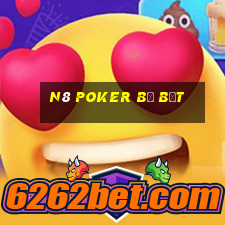 N8 Poker bị bắt