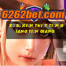 xổ số kiến thiết tiền giang tiền giang