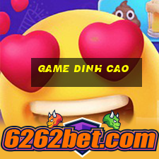 game dinh cao