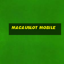 macauslot mobile