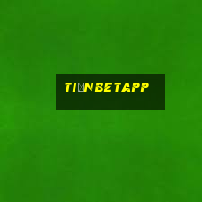 tiềnbetapp