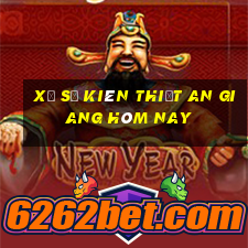 xổ số kiên thiết an giang hôm nay