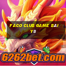 Faco Club Game Bài Y8