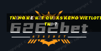 THỐNG KÊ KẾT QUẢ XS Keno Vietlott Thứ 7