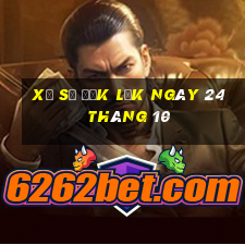 xổ số đắk lắk ngày 24 tháng 10