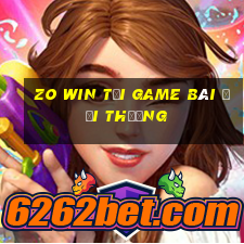 Zo Win Tại Game Bài Đổi Thưởng