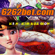 h5 Nổ Kim Hoa giòn