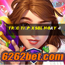 Trực tiếp XSBL ngày 4