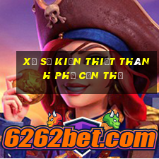 xổ số kiến thiết thành phố cần thơ