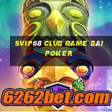 Svip68 Club Game Bài Poker