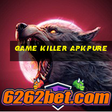 game killer apkpure