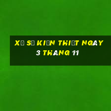 xổ số kiến thiết ngày 3 tháng 11