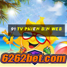 91 TV Phiên bản web