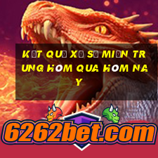 kết quả xổ số miền trung hôm qua hôm nay