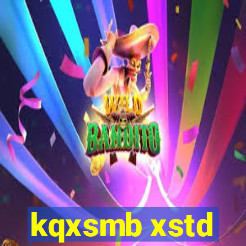 kqxsmb xstd