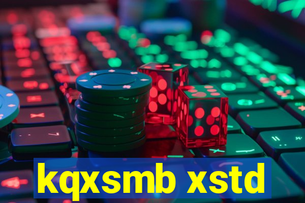 kqxsmb xstd