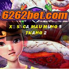 xổ số cà mau mùng 5 tháng 2