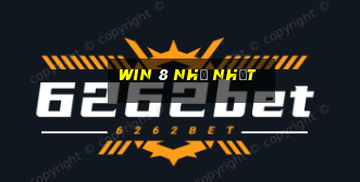 win 8 nhẹ nhất