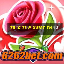 Trực tiếp XSMT Thứ 3