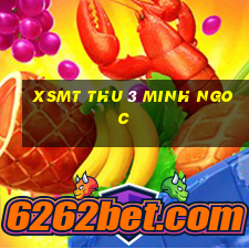 xsmt thu 3 minh ngoc