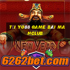 Tại Yo88 Game Bài Manclub