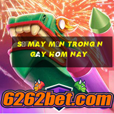 số may mắn trong ngày hôm nay