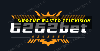 supreme master television