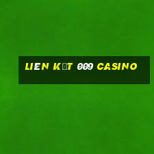 liên kết 009 casino