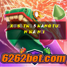 xổ số thứ 5 hàng tuần hà nội