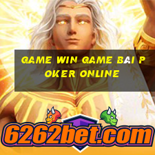 Game Win Game Bài Poker Online