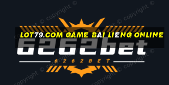 Lot79.Com Game Bài Liêng Online