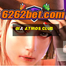 giá atmos club