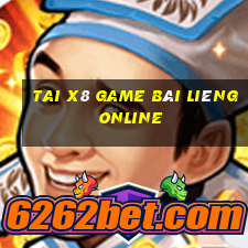 Tai X8 Game Bài Liêng Online