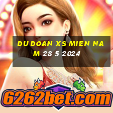 du doan xs mien nam 28 5 2024