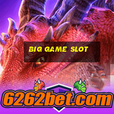 big game slot