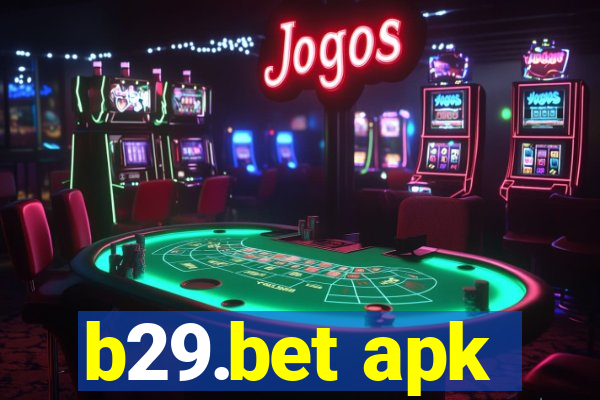 b29.bet apk