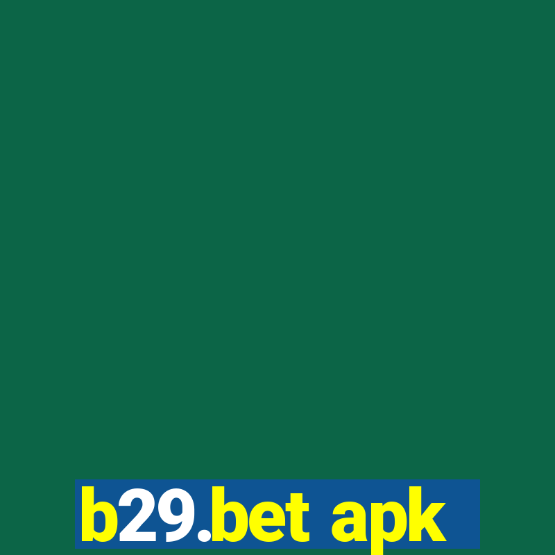 b29.bet apk