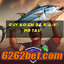 quy hoạch bà rịa-vũng tàu