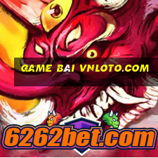 game bài vnloto.com