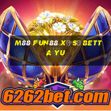 M88 Fun88 xổ số Betta Yu