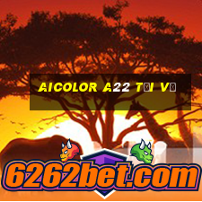 Aicolor a22 Tải về